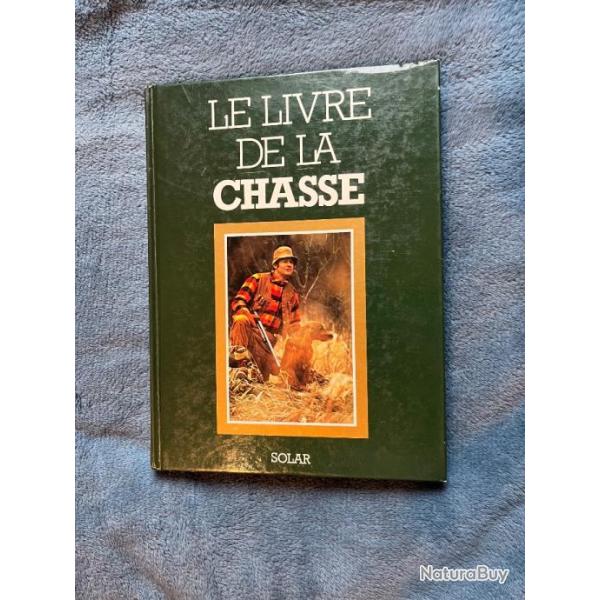 Livre de la chasse �dition solar