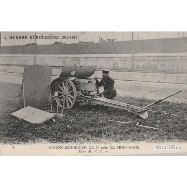 CPA- GUERRE 1914-1915 Canon Schneider de 75 m/m de Campagne N�405