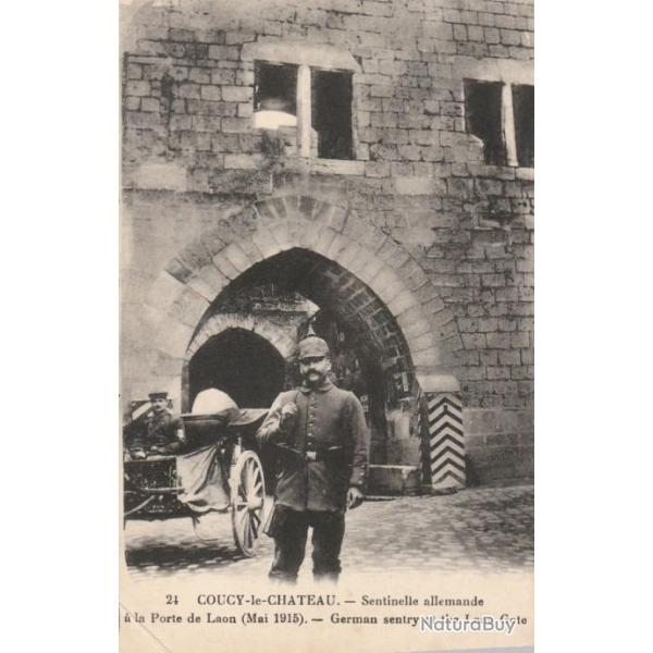 CPA- Coucy-le-Chateau - Sentinelle allemande � la porte de Laon N�0001