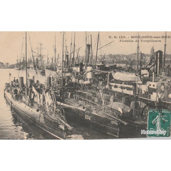 CPA - BOULOGNE-SUR-MER : La Flottille de Torpilleurs- N� 014