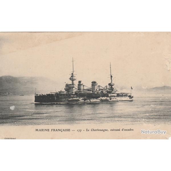 CPA - Marine Fran�aise Le CHARLEMAGNE Cuirass� d'escadre N�018
