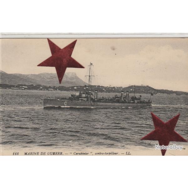 CPA - Marine Fran�aise  Carbinier ,contre-torpilleur N�021