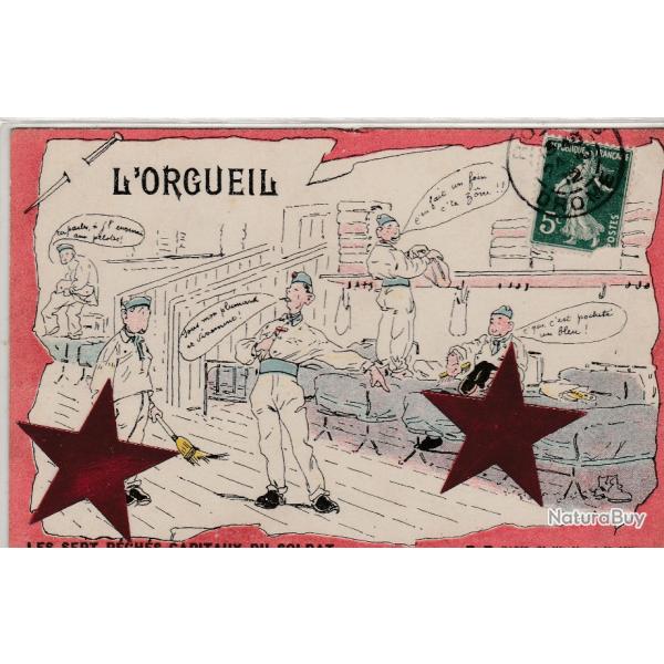 CPA -MILITARIA - L'ORGUEIL LES SEPT PECHES CAPITAUX DU SOLDAT- N� 162