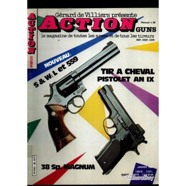 action guns 38 smith & wesson l et 559 , cin� flash, l'arbal�te � travers les ages 2, lg 380 anschut