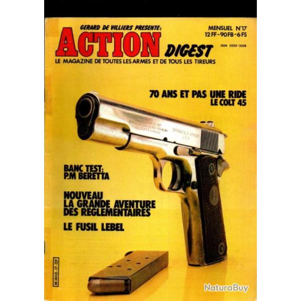 action digest 17 colt 45, fusil d'assaut beretta 70/223, �mile buisson, lebel 1886/93,