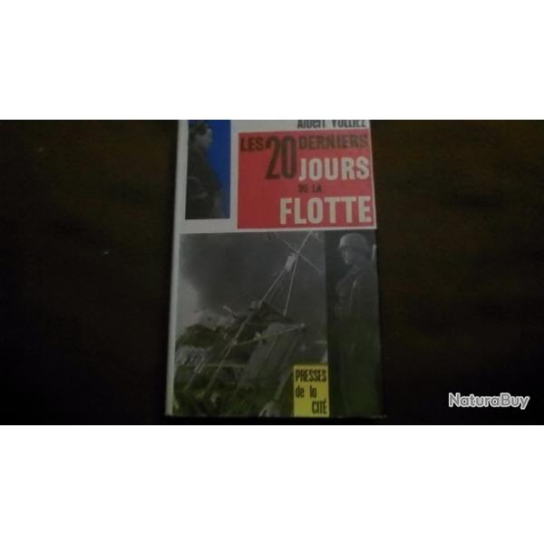 Les 20 derniers jours de la flotte de Albert Vulliez