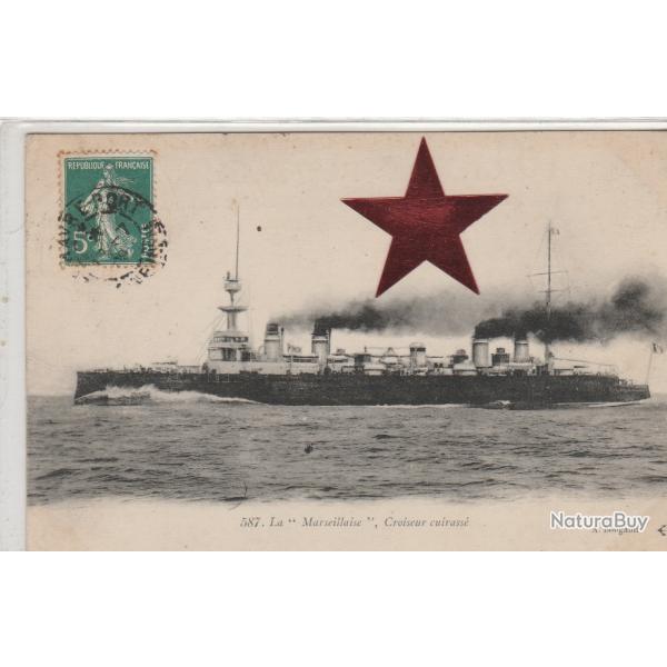 CPA -  La Marseillaise - Croiseur Cuirasse N�034