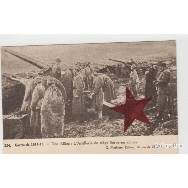 CPA -Guerre1914-1915 L'Artillerie de si�ge Serbe en action-N�577