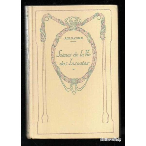 sc�nes de la vie des insectes jean-henri fabre  collection nelson ,