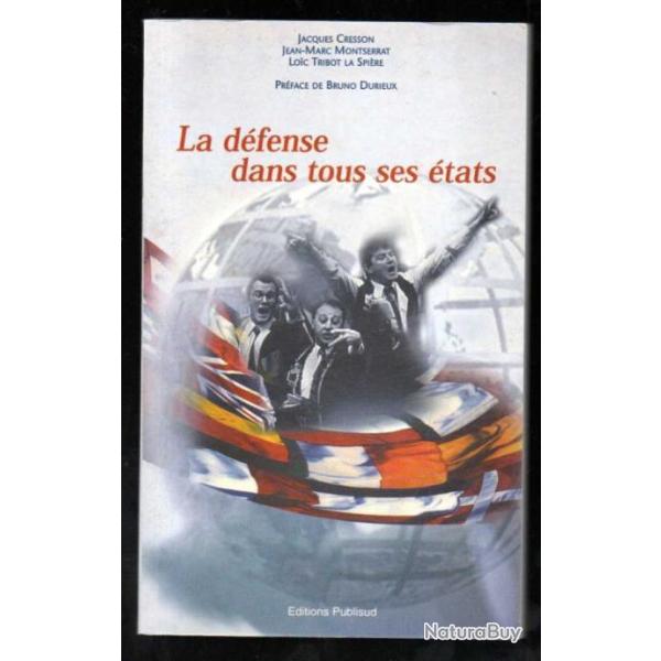 la dfense dans tous ses tats  de jacques cresson et autres