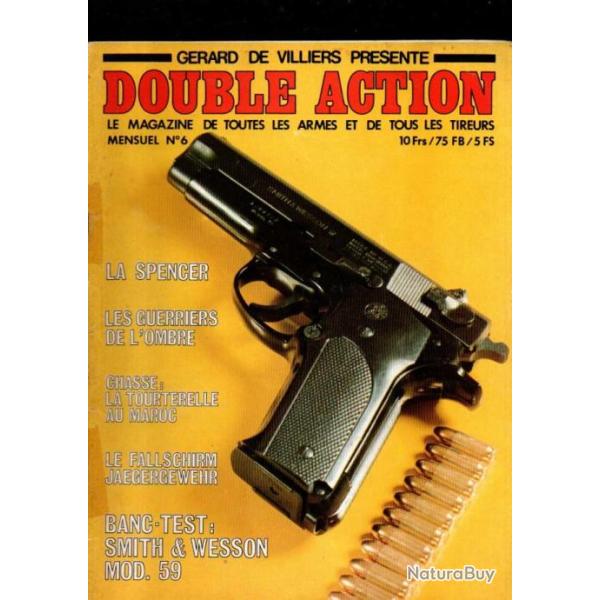 double action 6 la spencer, fr�res earp part 3, s&w 59, fallschirmjaegewehr , mauser zig zag 78