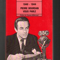 pierre bourdan vous parle 1940-1944 fantasia poche historique