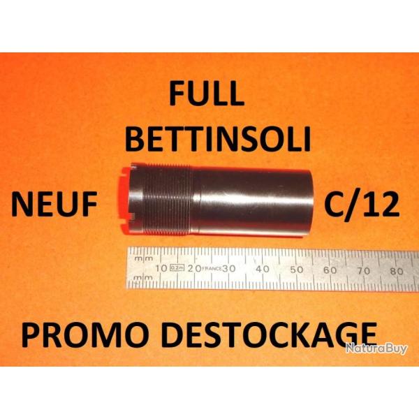 FULL choke noir NEUF fusil BETTINSOLI calibre 12 (voir mod�le) - VENDU PAR JEPERCUTE (D24F4)