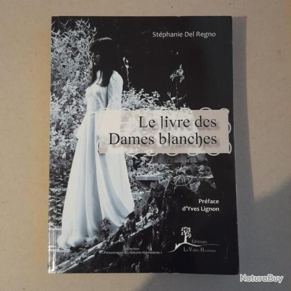 Le livre des Dames blanches - Le livre qui fout les jetons