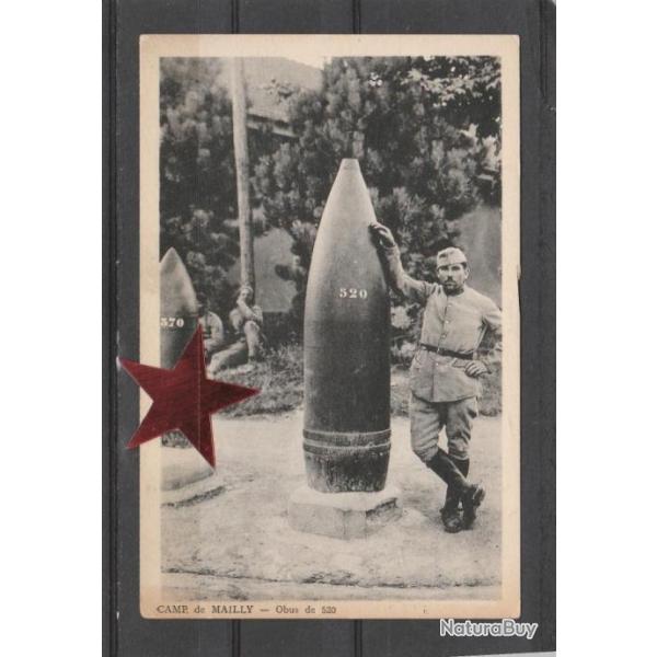 CPA -Camp de MAILLY - Obus de 520 N�783