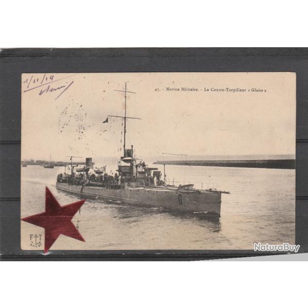 CPA - MARINE MILITAIRE LE CONTRE TORPILLEUR GLAIVE N�867