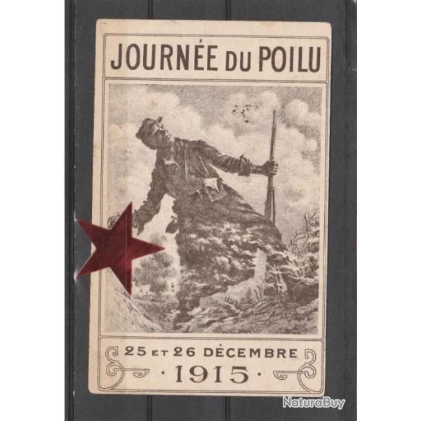 CPA -JOURNEE DU POILU 25 ET 26 DECEMBRE 1915 N�710