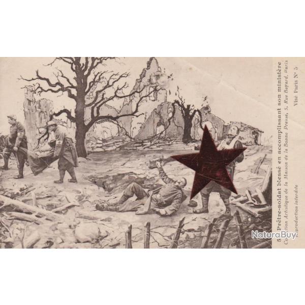 CPA - Pr�tre-soldat bless� en accomplissant son minist�re N�049