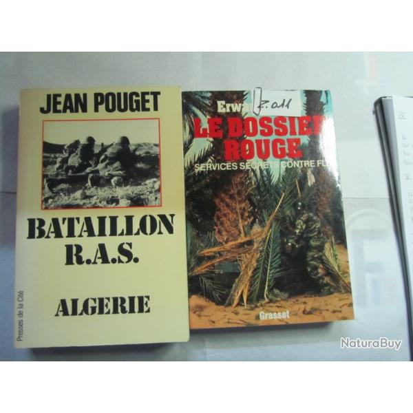 LOT DE DEUX LIVRES -BATAILLON R.A.S ALGERIE  - DOSSIER ROUGE CONTRE LE FLN - Z011