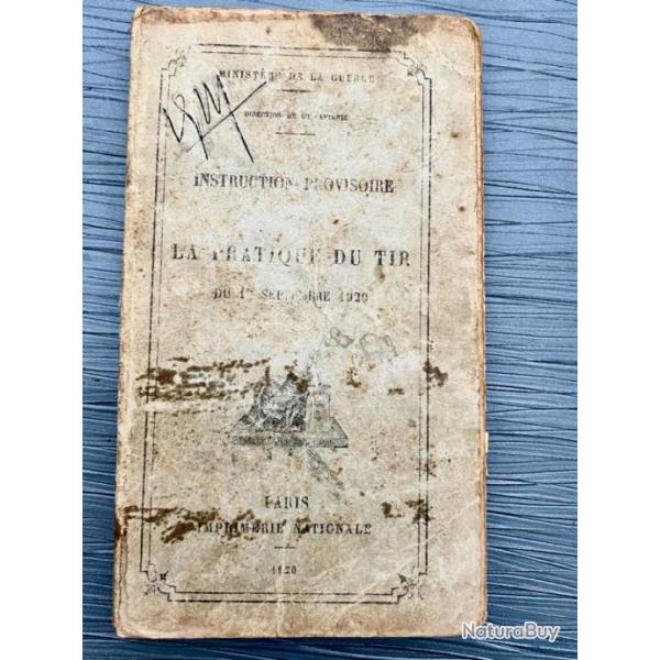 L'instruction provisoire � la pratique du tir du 1er septembre 1920