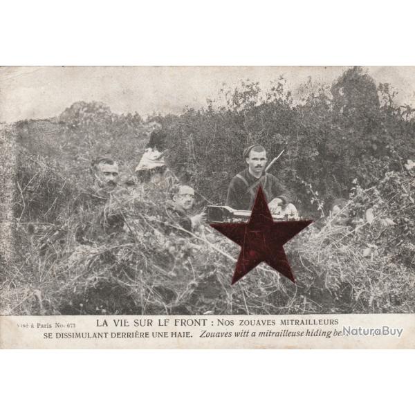 CPA - La vie sur le front Zouaves mitrailleurs N�038