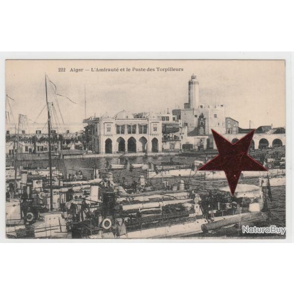 CPA - Alger - L'Amiraut� et le Poste des Torpilleurs N�767