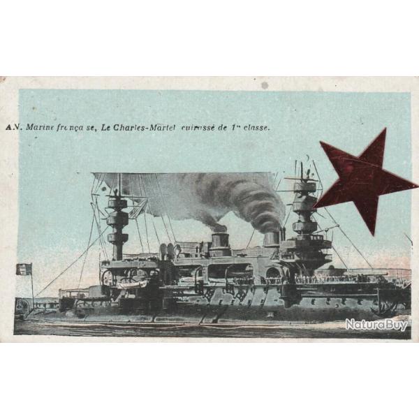 CPA -  Marine Fran�aise - Le Charles-Martel - Cuirass� de 1�re classe N�563