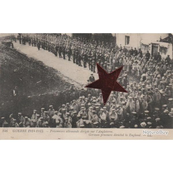 CPA - Guerre 14/18, Prisonniers Allemands dirig�s sur l'Angleterre - N�564