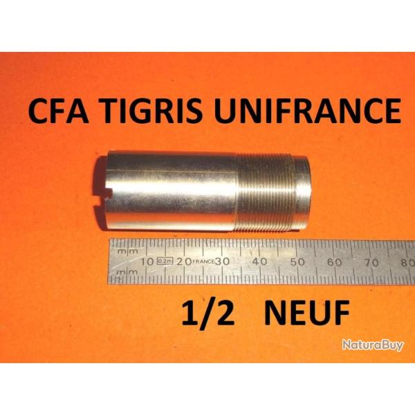 1/2 choke NEUF fusil CFA TIGRIS UNIFRANCE - VENDU PAR JEPERCUTE (D20K12)