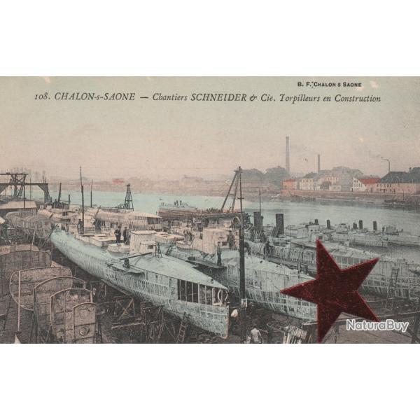 CPA - chalon sur saone chantiers schneider torpilleurs en construction - N�651