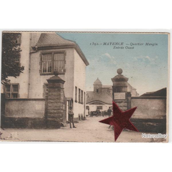 CPA -  Militaire - Mayence Quartier Mangin Entry Ouest - N�294