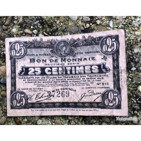 Roubaix/Tourcoing. Billet de n�cessit� "Bon de monnaie 25 cts 1916 WW1