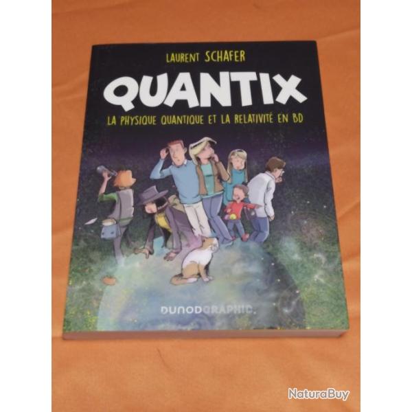 QUANTIX, LA PHYSIQUE QUANTIQUE EN BD, LAURENT SCHAFER