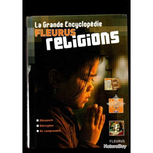 la grande encyclop�die fleurus religions d�couvrir, d�crypter, se comprendre de michel malherbe