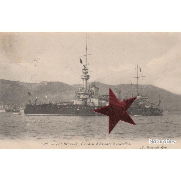 CPA - Marine Militaire-Le "Brennus"Cuirasse dEscadre a tourelles N�762