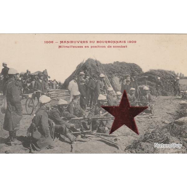 CPA -MANOEUVRES BOURBONNAIS 1909 MITRAILLEUSES EN POSITION COMBAT N�018