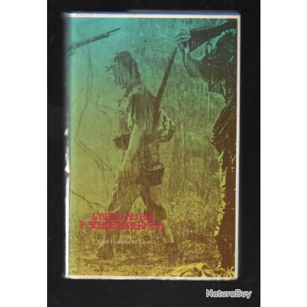 l'adieu au roi de pierre schoendoerffer