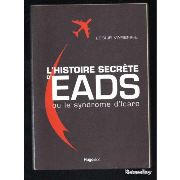 l'histoire secrte d'eads de leslie varenne