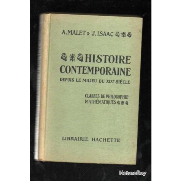 histoire contemporaine 1852-1939 ,  de a.malet et j.isaac Scolaire ancien 1930 ? r��dition