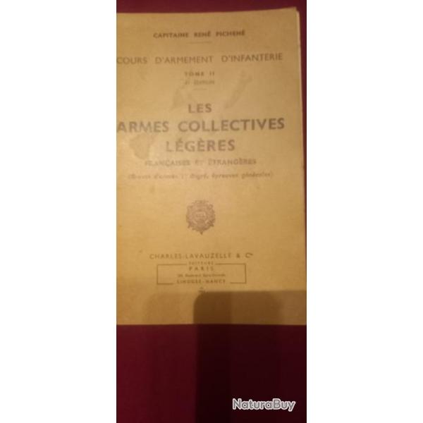 les armes collectives l�g�res fran�aises et �trang�res. Livre.