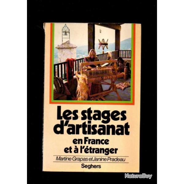 Les stages d'artisanat en France et  l'tranger. GRAPAS Martine et PRADEAU Janine