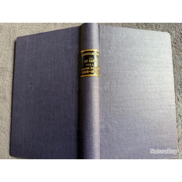 DU SANG SUR LES PARVIS LILLOIS (1940-1945) - L. DETREZ - 1947 - WW2