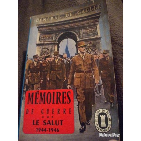 Gnral de Gaulle, mmoire de guerre, le salut 1944-1946