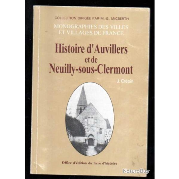 histoire d'auvillers et de neuilly sous clermont dej.cr�pin, oise picardie