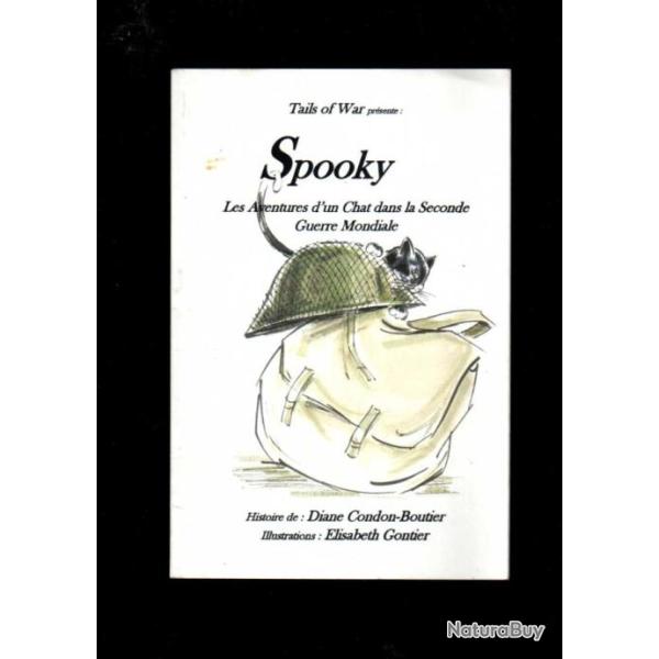 Spooky: - Les aventures d'un chat dans la Seconde Guerre Mondiale de diane condon boutier et e.gonti