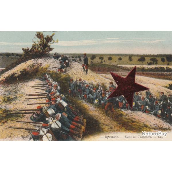 CPA -  MILITARIA ARMEE FRANCAISE INFANTERIE TRANCHEES - N�728