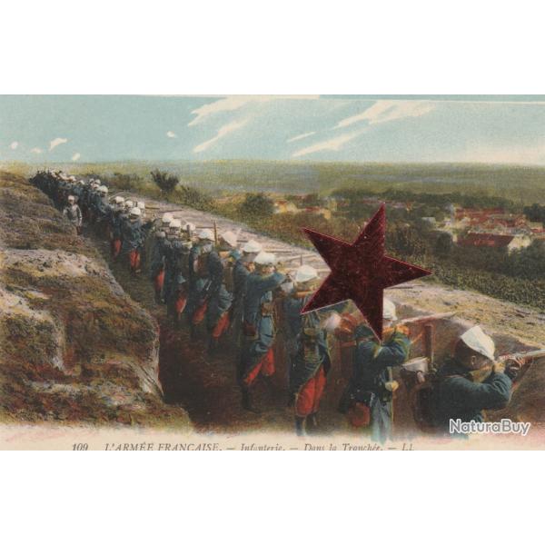 CPA -  MILITARIA ARMEE FRANCAISE INFANTERIE TRANCHEES - N�734
