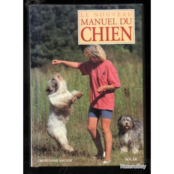 le nouveau manuel du chien de christiane sacase