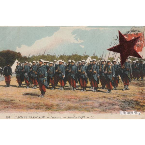 CPA -  MILITARIA ARM�E FRANCAISE INFANTERIE D�fil� - N�744