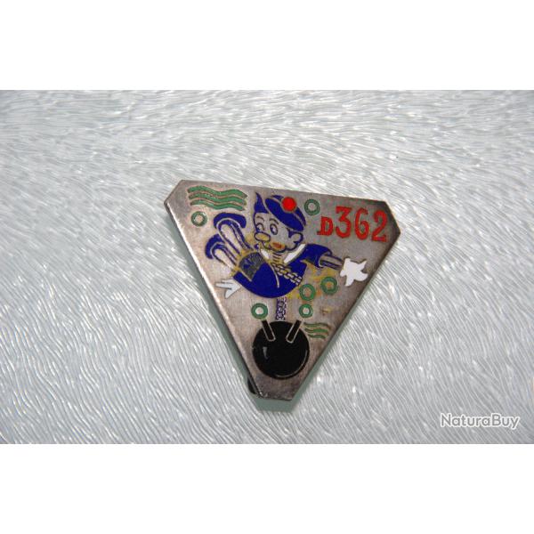 INSIGNE DE LA MARINE :    DRAGUEUR  362  ----------- D.BER  DEPOSE -------------